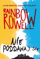 Rowell, Rainbow Nie poddawaj się