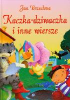 Brzechwa, Jan Kaczka-dziwaczka i inne wiersze