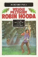 Pyle, Howard Wesołe przygody Robin Hooda