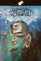 Weinfeld, Stefan Janczarzy kosmosu