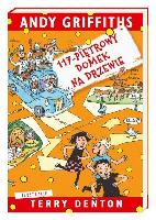 Griffiths, Andy 117-piętrowy domek na drzewie