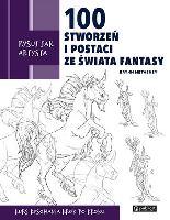 Metheney, Brynn 100 stworzeń i postaci ze świata fantasy