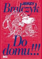 Bralczyk Jerzy Do domu