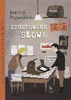 Papuzińska, Joanna Zbuntowane słowa