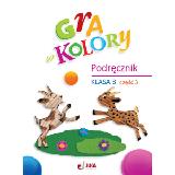 Grodzka K Gra w kolory. Podręcznik kl. 3 cz.3