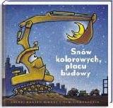 Rinker, Sherri Duskey Snów kolorowych, placu budowy