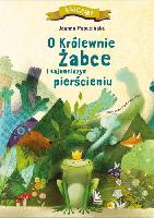 Papuzińska, Joanna O Królewnie Żabce i tajemniczym pierścieniu