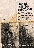 Herling - Grudziński, Gustaw Inny Świat Zapiski sowieckie / Lekcja literatury z Gustawem Herlingiem - Grudzińskim i Włodzimierzem Boleckim
