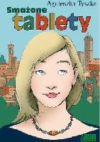 Tyszka, Agnieszka Smażone tablety