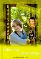 Nowacka, Ewa Dzień, noc i pora niczyja