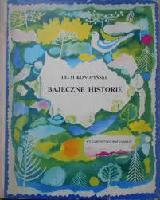 Konopiński, Lech Bajeczne historie