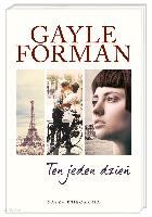 Forman, Gayle Ten jeden dzień