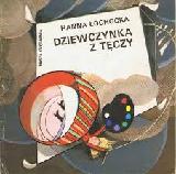 Łochocka, Hanna Dziewczynka z tęczy