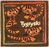 Papuzińska, Joanna Tygryski