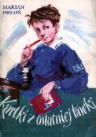 Orłoń, Marian Kartki z ostatniej ławki