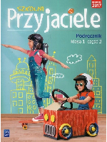 Schumacher Ewa, Zarzycka Irena, Preibisz-Wala Kinga Szkolni Przyjaciele. Podręcznik klasa 1 część 2