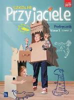 Schumacher Ewa, Zarzycka Ewa, Preibisz-Wala kinga Szkolni Przyjaciele. Podręcznik klasa 1 część 3