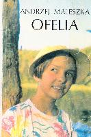 Maleszka, Andrzej Ofelia