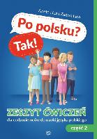 Aneta Lica, Zenon Lica Po polsku? Tak! Zeszyt ćwiczeń dla cudzoziemców do nauki języka polskiego, cz. 2