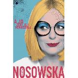 Nosowska, Katarzyna A. Ja żem jej powiedziała