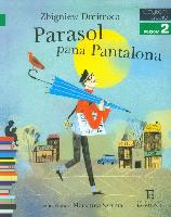 Dmitroca, Zbigniew Parasol pana Pantalona