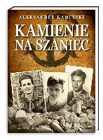 KAMIŃSKI, Aleksander (1903-1978) Kamienie na szaniec