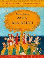 KASDEPKE, Grzegorz (1972- ) Mity dla dzieci