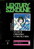 CENTKIEWICZ, Czesław Jacek (1904-1996) Anaruk chłopiec z Grenlandii
