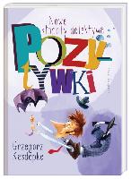 Kasdepke, Grzegorz Nowe kłopoty detektywa Pozytywki