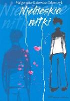 Gutowska-Adamczyk, Małgorzata Niebieskie nitki