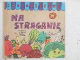 Brzechwa, Jan Na straganie