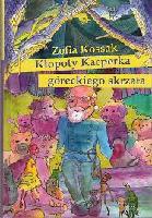 Kossak, Zofia Kłopoty Kacperka góreckiego skrzata