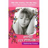 Parker, Katherine Ptysie czy ptifurki