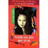 Fields, Natalie Wszędzie tam, gdzie mnie nie ma