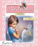Delahaye Gilbert; Marlier Marcel Martynka i wróbelek/Gilbert Delahaye, Marcel Marlier; opowiada Wanda Chotomska; il. Marcel Marlier