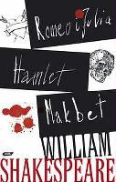 Shakespeare, William Romeo i Julia.Hamlet. Makbet