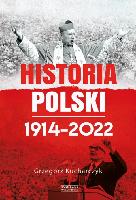 Kucharczyk, Grzegorz Historia Polski 1914-1922