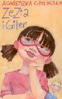 Chylińska, Agnieszka Zezia i Giler
