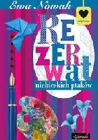 Nowak, Ewa Rezerwat niebieskich ptaków