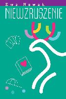 Nowak, Ewa Niewzruszenie