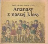 Szpalski, Karol Ananasy z naszej klasy