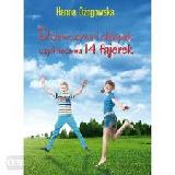 Hanna Ożogowska Dziewczyna i chłopak czyli heca na 14 fajerek