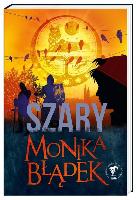 Błądek, Monika Szary