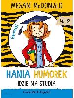 McDonald, Megan Hania Humorek idzie na studia