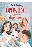 Michalak, Marek Opowieści o tym, co daje moc