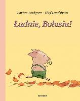 Lindgren, Barbro Ładnie, Bolusiu