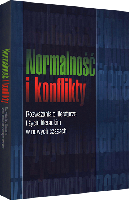 Pod redakcją Przemysława Czaplińskiego, Piotra Śliwińskiego Normalność i konflikty. Rozważania o literaturze i życiu literackim w nowych czasach