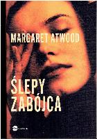 Atwood, Margaret Ślepy zabójca