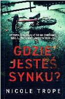 Trope, Nicole Gdzie jesteś, synku