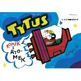 Chmielewski Henryk Jerzy Tytus, Romek i A'Tomek: księga III/Henryk Jerzy Chmielewski